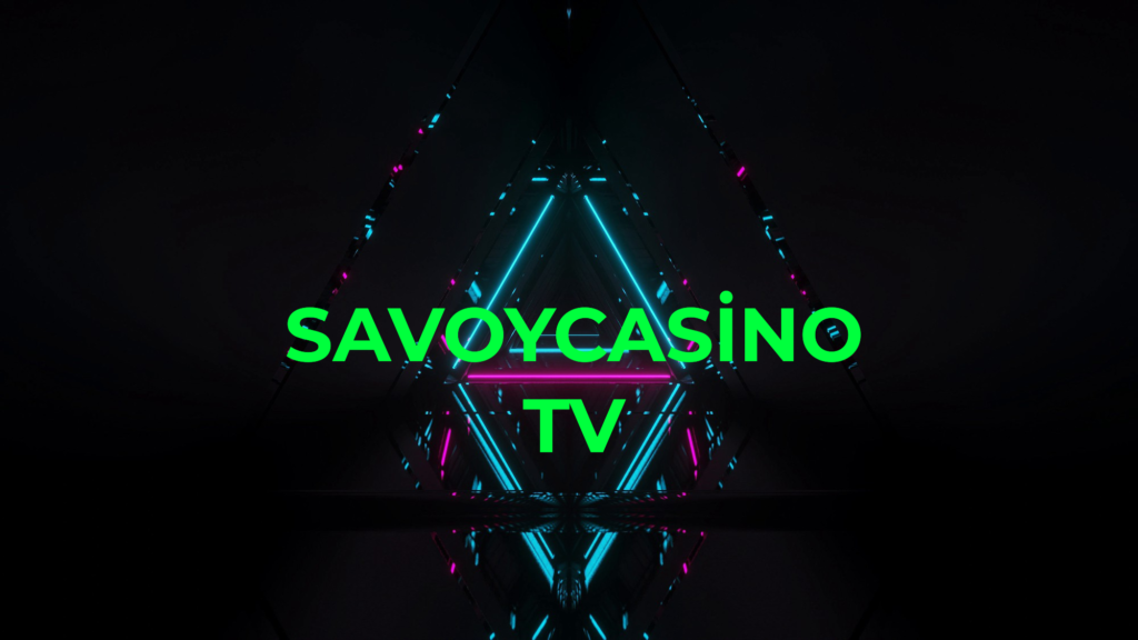 Savoycasino Tv